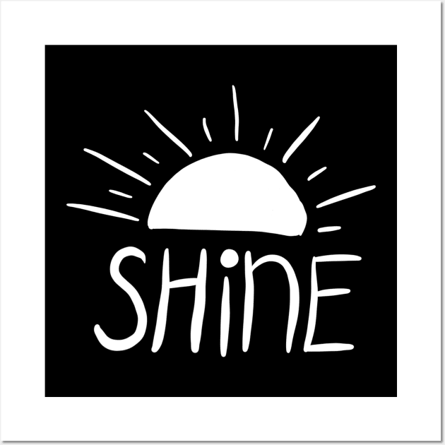 Shine Wall Art by BadDesignCo